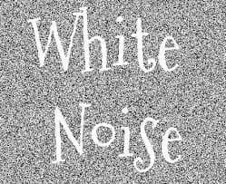White Noise - الضوضاء