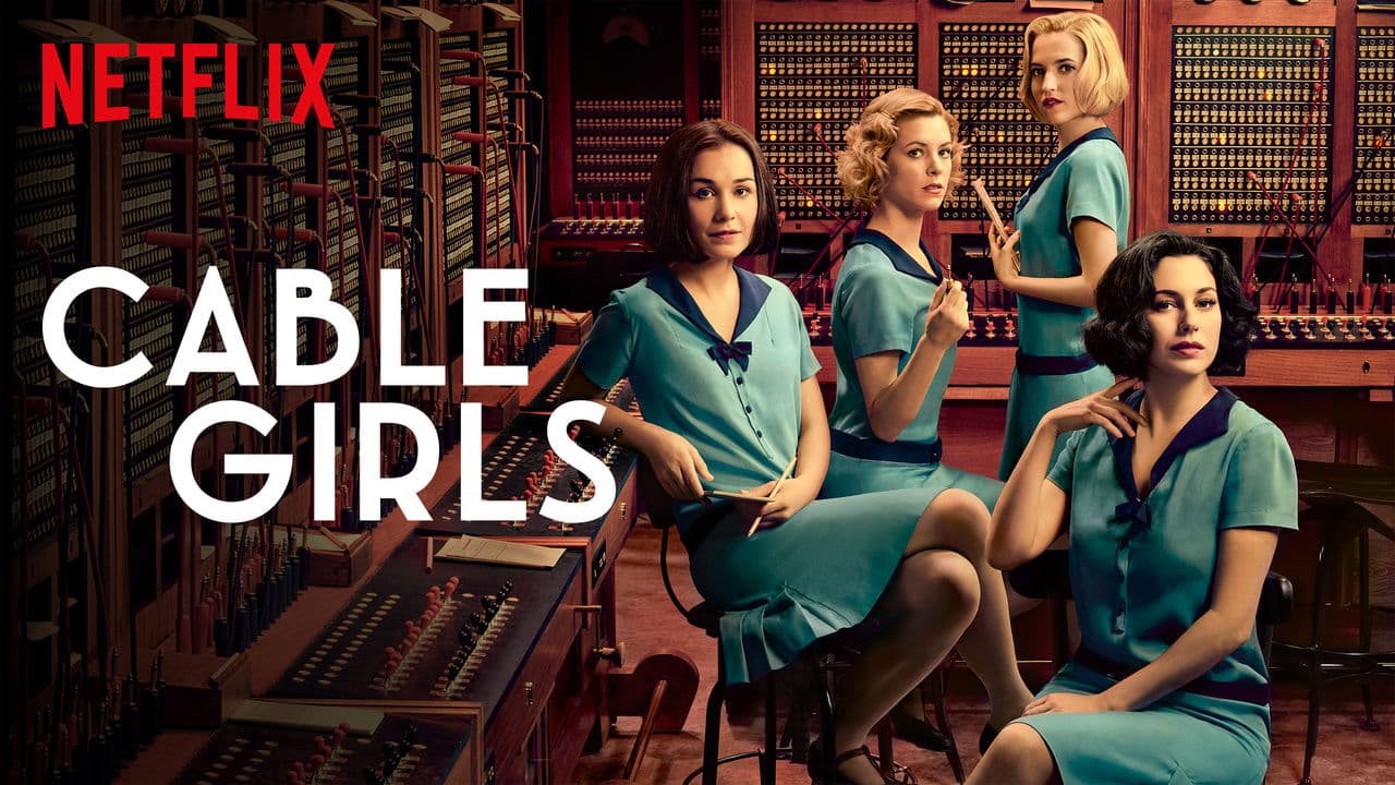 أفضل المسلسلات الإسبانية Cable Girls