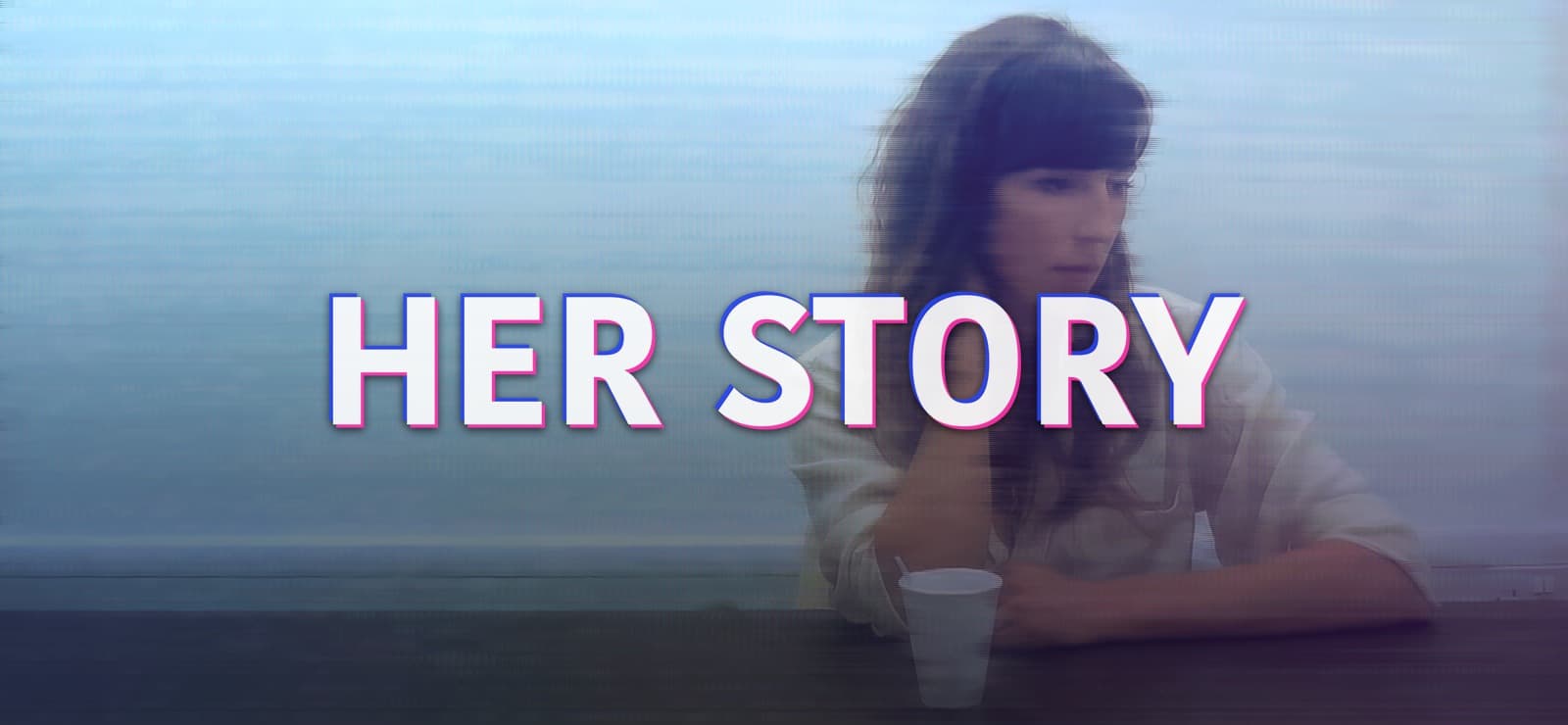 Her Story وهي من أفضل ألعاب الكمبيوتر